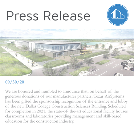 Texas AirSystems Given Sponsorship Recognition of Construction Sciences Building Entrance and Lobby